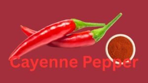 Cayenne Pepper for blood circulation