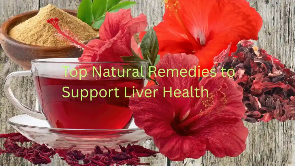 Top Natural remedies for liver health